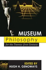 Museum Philosophy for the Twenty-First Century