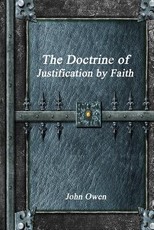 The Doctrine of Justification by Faith