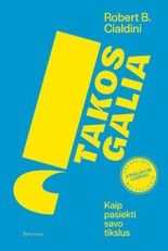 Įtakos galia: kaip pasiekti savo tikslus
