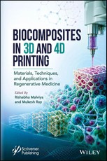 Biocomposites in 3D and 4D Printing