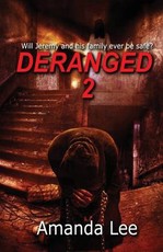 Deranged 2