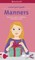 A Smart Girl's Guide: Manners