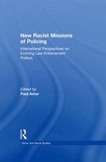 New Racial Missions of Policing