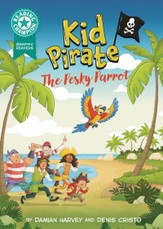 Reading Champion: Graphics: Kid Pirate: The Pesky Parrot