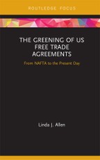 The Greening of US Free Trade Agreements