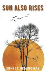 The Sun Also Rises