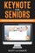 Keynote For Seniors