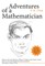 Adventures of a Mathematician