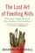 The Lost Art of Feeding Kids