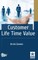 Customer Life Time Value