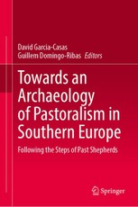 Towards an Archaeology of Pastoralism in Southern Europe