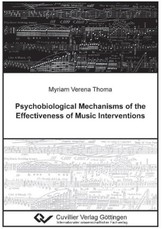 Psychobiological Mechanisms of the Effectiveness of Music Interventions