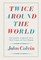 Twice Around the World