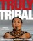 Truly Tribal