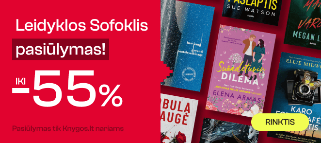 Leidyklos SOFOKLIS knygoms iki -55%!