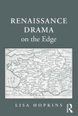 Renaissance Drama on the Edge