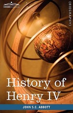History of Henry IV, King of France and Navarre