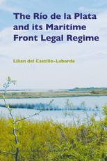 The RÃ­o de la Plata and Its Maritime Front Legal Regime