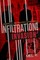 Infiltration Instead of Invasion