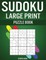 Sudoku Large Print Puzzle Book