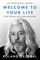 Welcome to Your Life