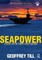 Seapower: A Guide for the Twenty-First Century