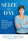 Seize the Day