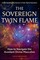 The Sovereign Twin Flame