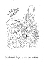 Trash Writings of Lucifer White