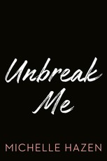 Unbreak Me