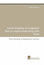 Local Imaging of Magnetic Flux in Superconducting Thin Films