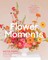Flower Moments