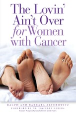 The Lovin' Ain't Over for Women with Cancer