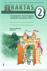 Raktas, atrakinantis visas Pasaulio pažinimo karalystės duris. 2-asis užduočių sąsiuvinis II klasei