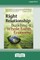 Right Relationship (16pt Large Print Edition)