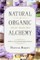 Natural & Organic Soap Making Alchemy