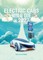 Electric Cars Will Die in 2027
