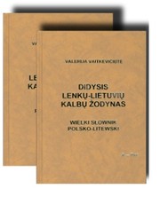 Didysis Lenkų - Lietuvių kalbų žodynas (2 tomai)