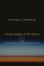 Archaeologies of the Future