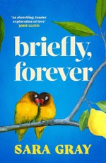 Briefly, Forever