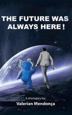 Mendonça, V: Future Was Always Here !