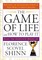 The Game of Life and How to Play It