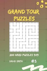 Grand Tour Puzzles - 200 Hard Puzzles 9x9 Vol.3