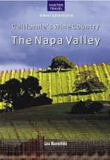 California's Wine Country - The Napa Valley