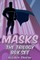 Masks: The Trilogy Box Set