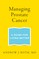 Managing Prostate Cancer