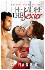 The More The Sexier