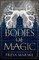 Bodies of Magic