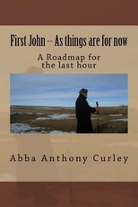 First John -- As things are for now