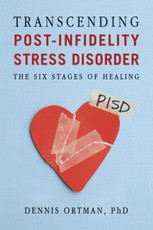 Transcending Post-Infidelity Stress Disorder